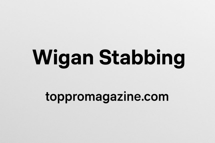 Wigan Stabbing